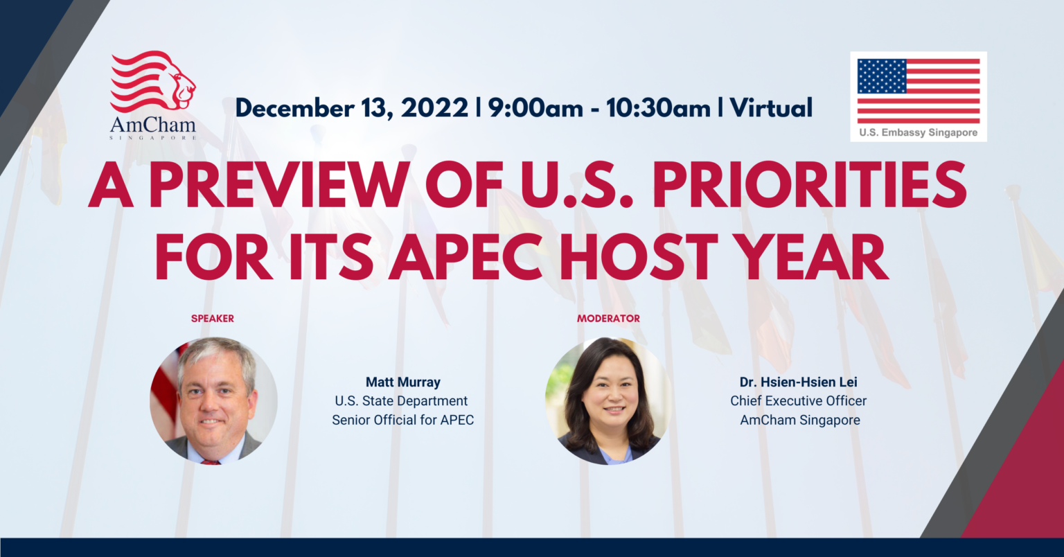 [AmCham Singapore] A Preview of U.S. Priorities for its APEC host year